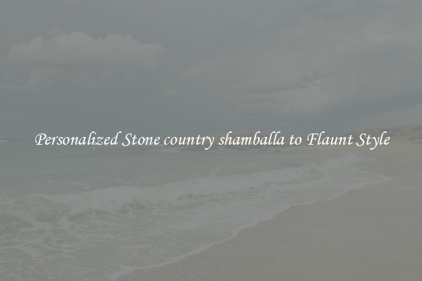Personalized Stone country shamballa to Flaunt Style