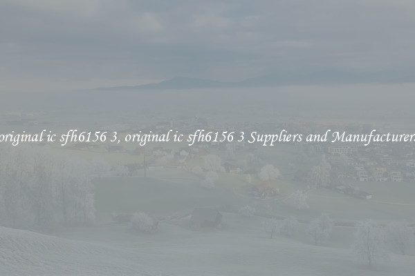 original ic sfh6156 3, original ic sfh6156 3 Suppliers and Manufacturers