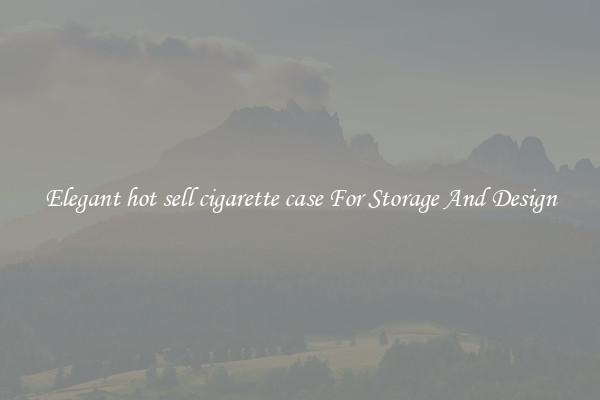 Elegant hot sell cigarette case For Storage And Design