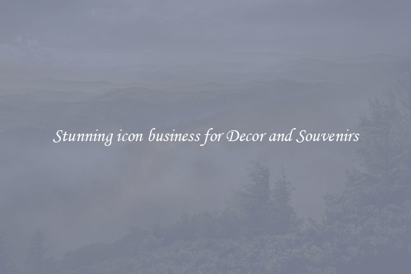 Stunning icon business for Decor and Souvenirs