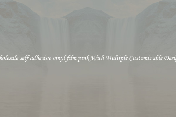 Wholesale self adhesive vinyl film pink With Multiple Customizable Designs