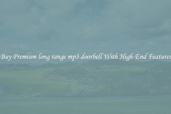 Buy Premium long range mp3 doorbell With High-End Features