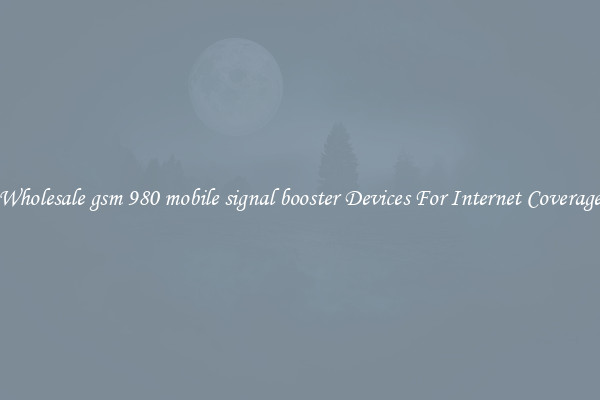 Wholesale gsm 980 mobile signal booster Devices For Internet Coverage